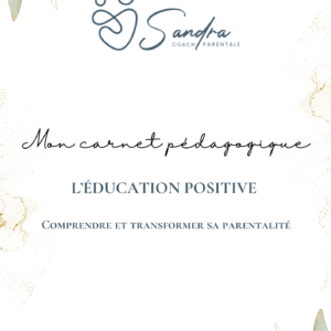 Mon Carnet Pédagogique. L’Éducation Positive
